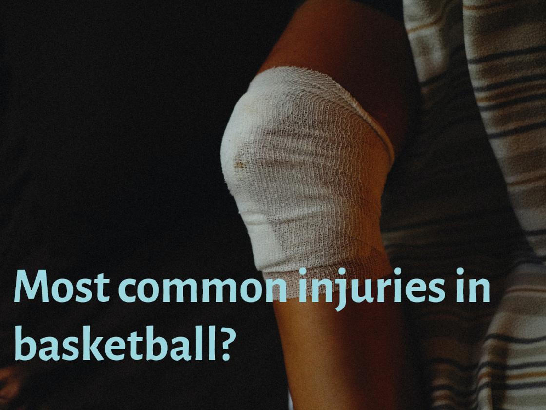 What injuries are most common in basketball?