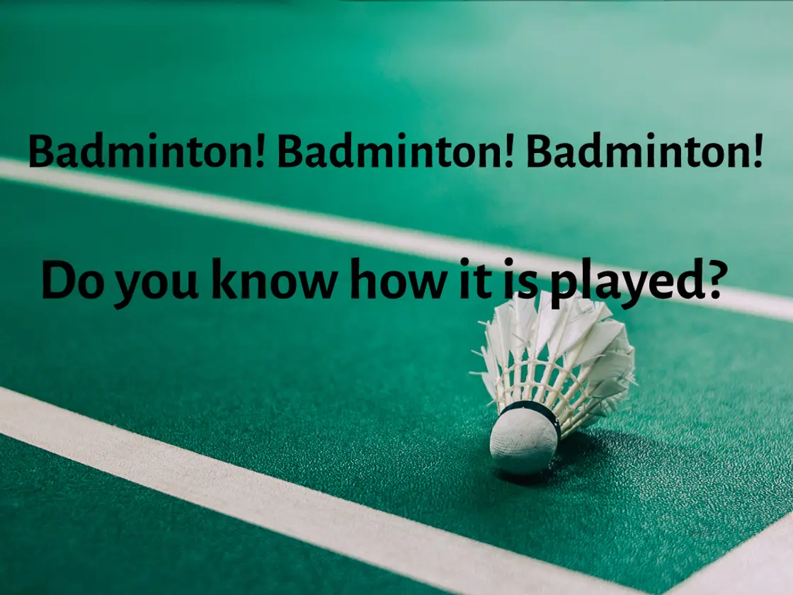 How to play badminton Rules, positions, equipment used