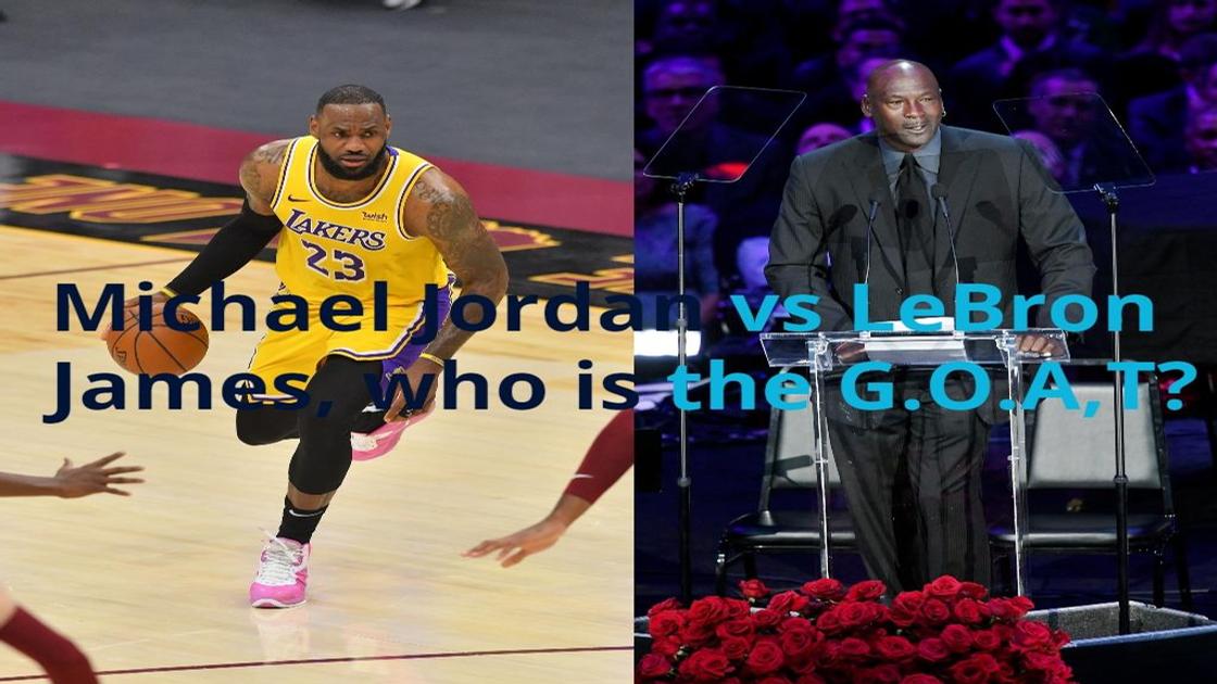 Michael Jordan vs Lebron James: who is the GOAT of basketball?