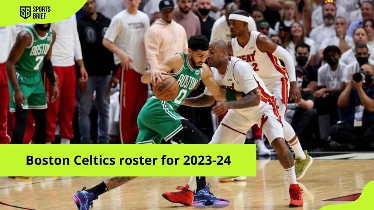 Boston Celtics 202324 roster, coach, statistics, championships, and more