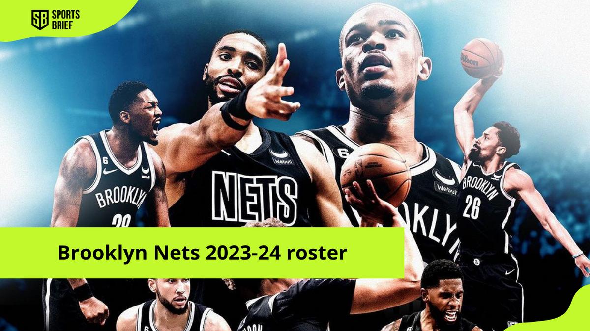 Brooklyn Nets 202425 roster, coach, owner, injury report, stats, and more