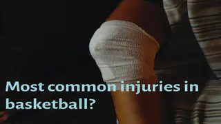Which are some of the most common injuries in basketball?