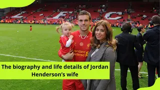 The biography and life details of Jordan Henderson’s wife