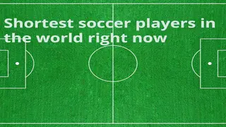 A top 10 list of the best shortest soccer players in the world right now