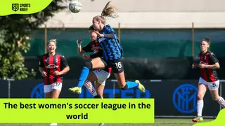 Which is the best women's soccer league in the world?