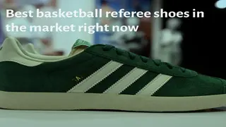 A list of the best basketball referee shoes in the market right now