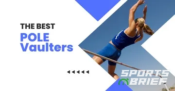 The best pole vaulters in the world right now