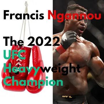 Francis Ngannou's height and more