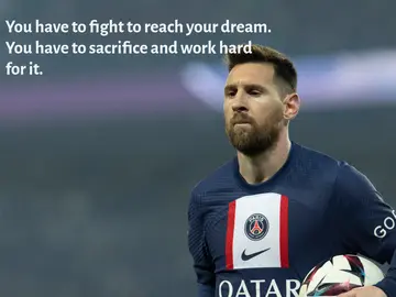 Lionel Messi’s quotes on inspiration