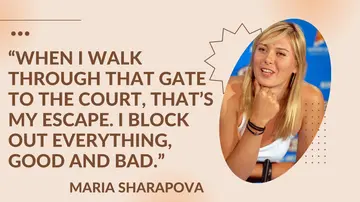 What inspiration do you get from Maria Sharapova?