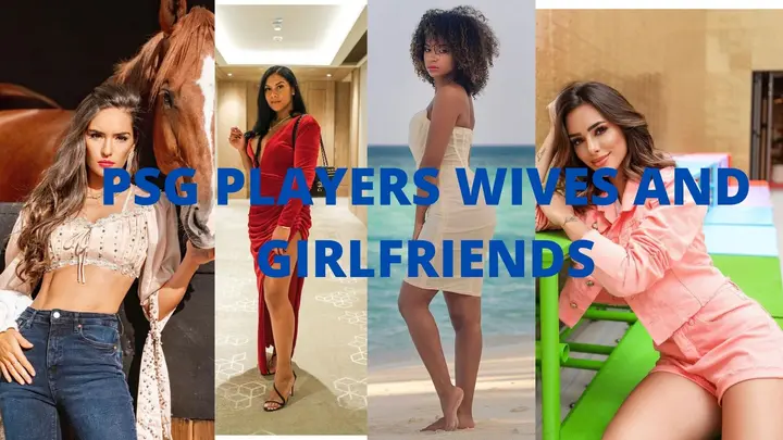 PSG Players’ wives and girlfriends 2022: Who is the hottest?